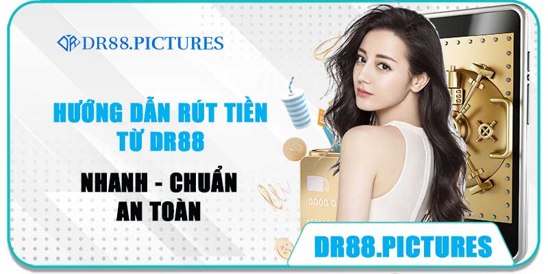 Rút tiền dr88