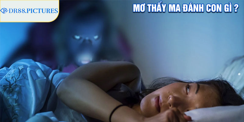 Mơ Thấy Ma